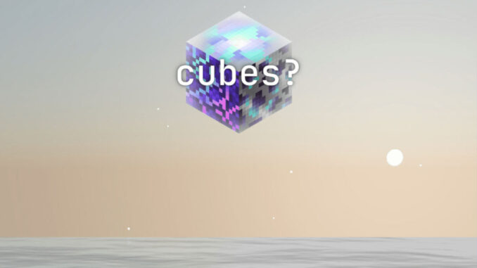 Cubes