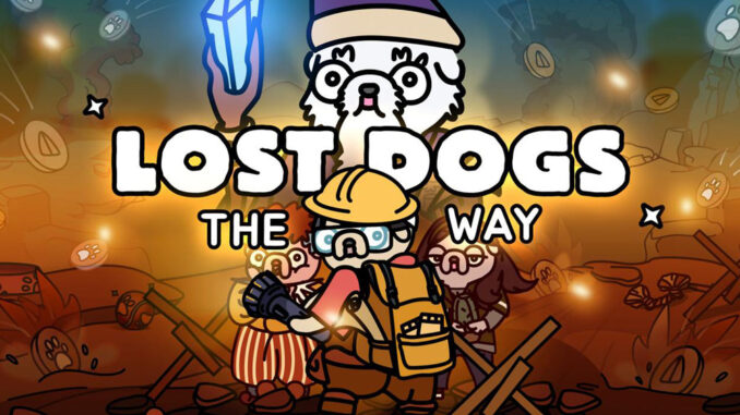 LOST DOGS: THE WAY